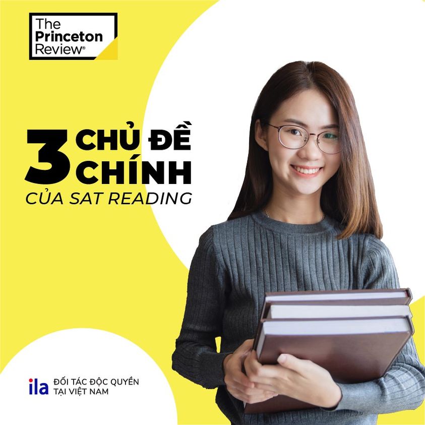 3 CHỦ ĐỀ CHÍNH BẠN CẦN BIẾT ĐỂ CHINH PHỤC SAT READING.jpg